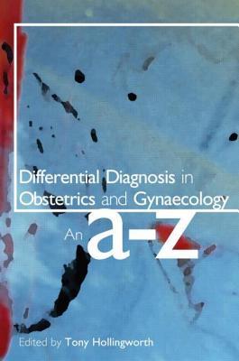 Differential Diagnosis in Obstetrics and Gynaecology