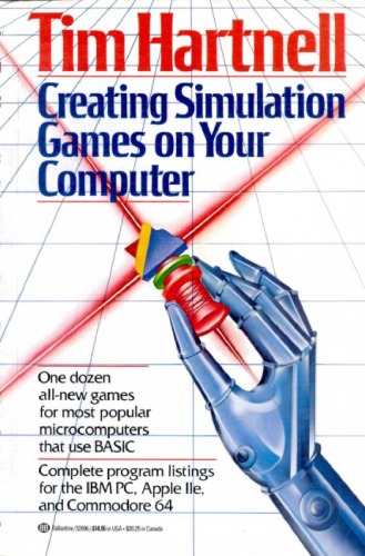 Creating Simulation Games On Your Computer