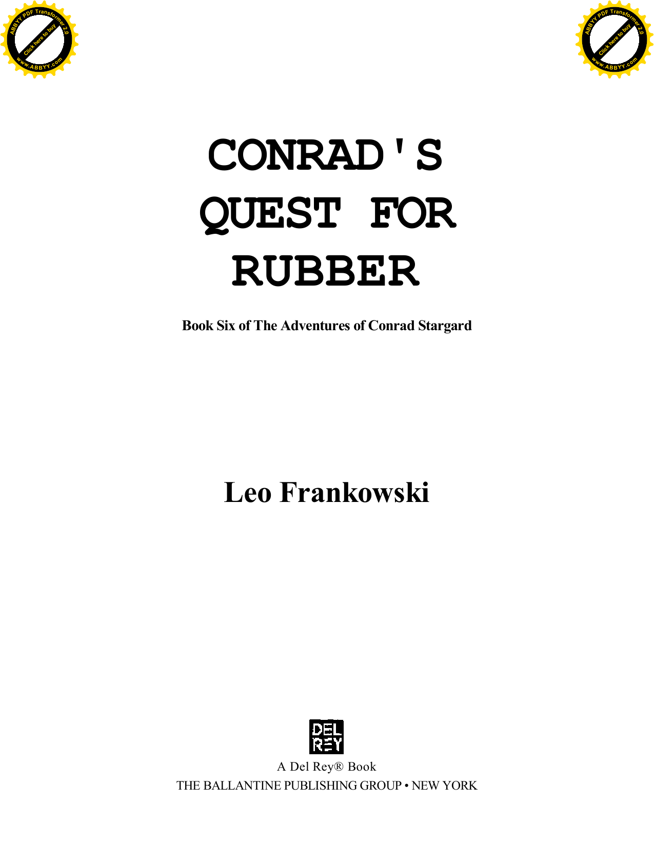 Conrad's Quest for Rubber