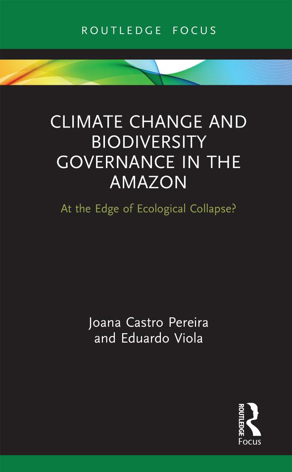 Climate Change and Biodiversity Governance in the Amazon