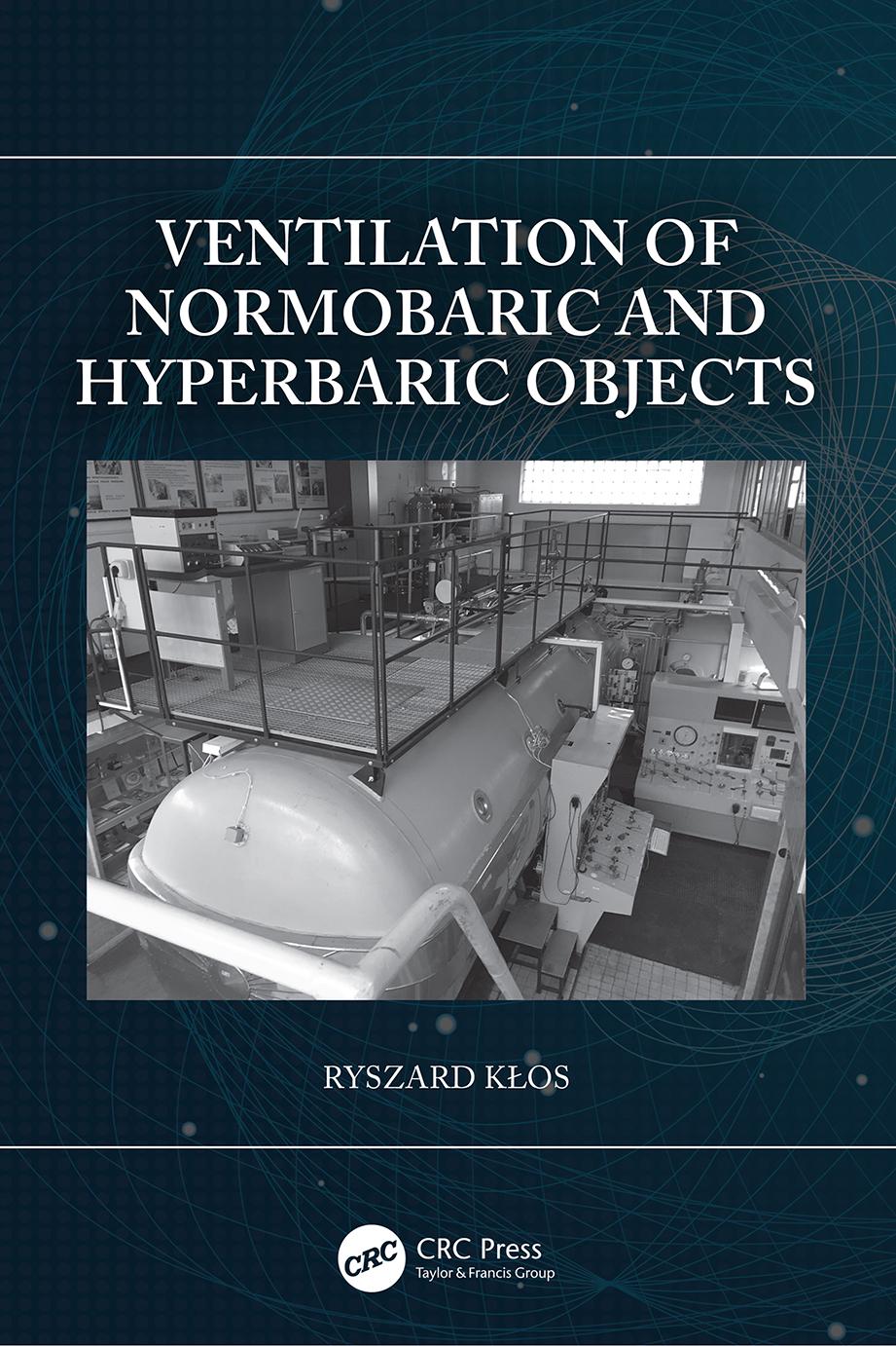 Ventilation of Normobaric and Hyperbaric Objects