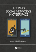 Securing Social Networks in Cyberspace