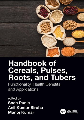 Handbook of Cereals, Pulses, Roots, and Tubers