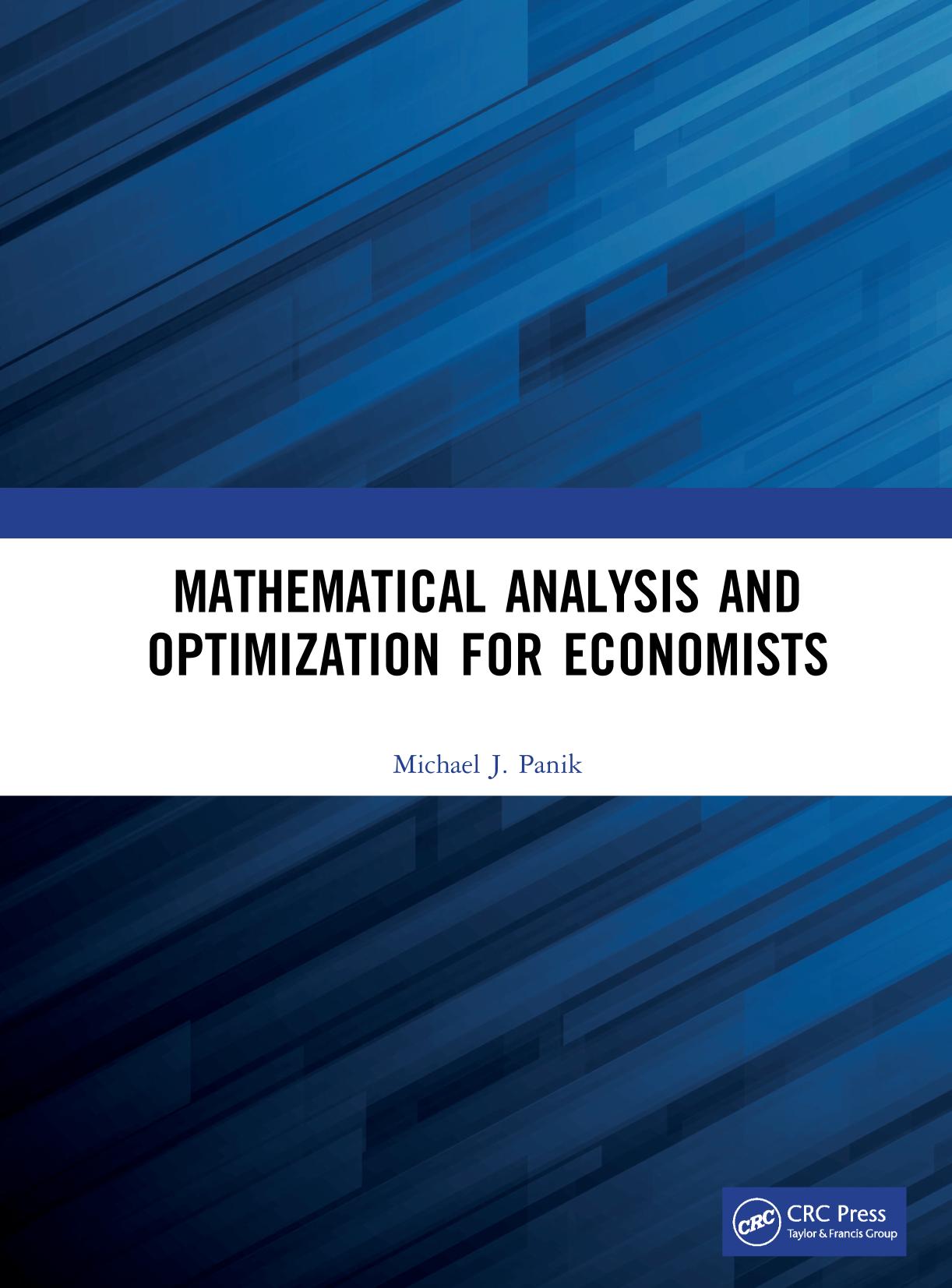 Mathematical analysis and optimization for economists