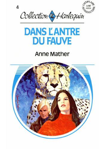 Dans l'antre du fauve