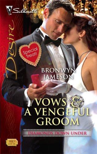 Vows &amp; A Vengeful Groom