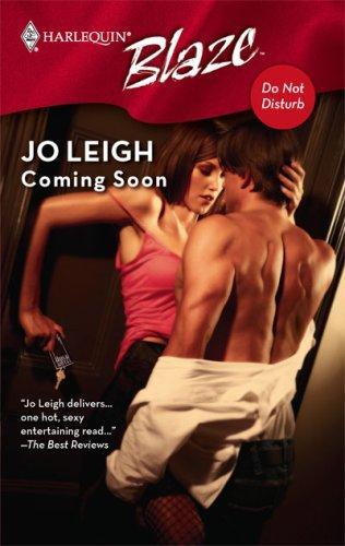 Coming Soon (Harlequin Blaze #386)