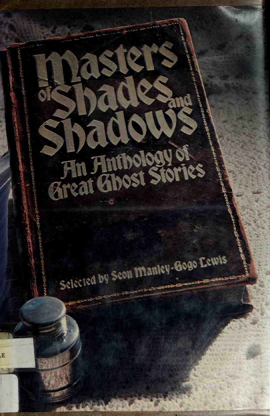 Masters of Shades and Shadows