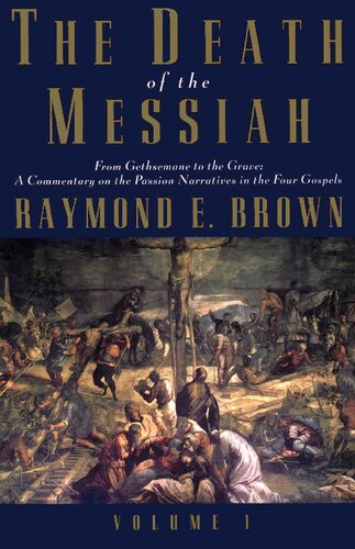 The Death of the Messiah, Vol 1