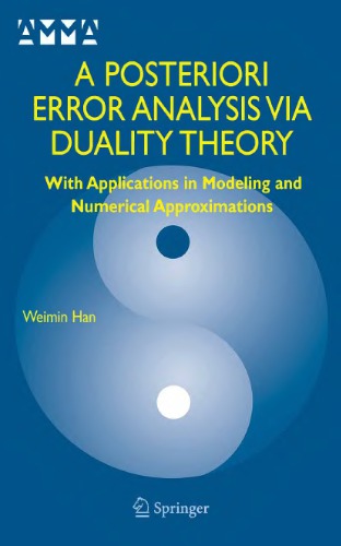 A Posteriori Error Analysis Via Duality Theory