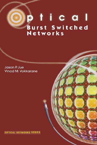 Optical burst switched networks