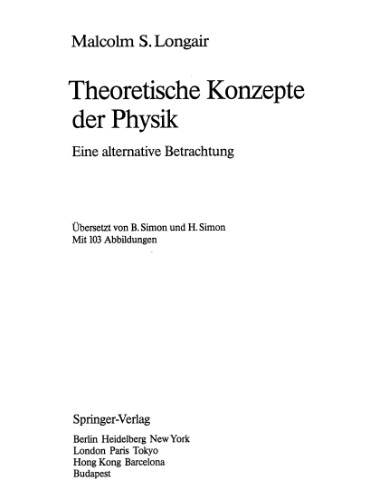 Theoretische konzepte der physik : eine alternative betrachtung.