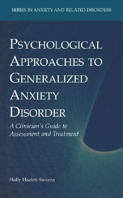 Psychological Approaches to Generalized Anxiety Disorder