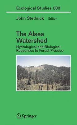 Hydrological and Biological Responses to Forest Practices