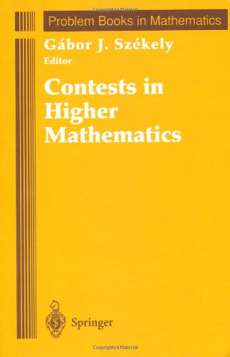 Contests in Higher Mathematics