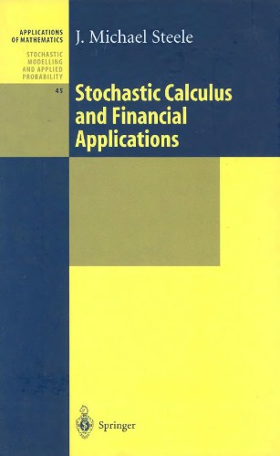 Stochastic Calculus and Financial Applications