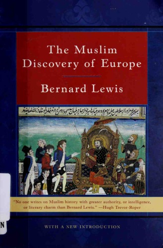 The Muslim Discovery of Europe