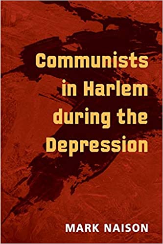 Communists in Harlem During the Depression