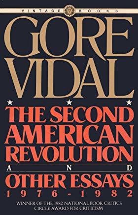 The Second American Revolution and Other Essays, 1976-1982