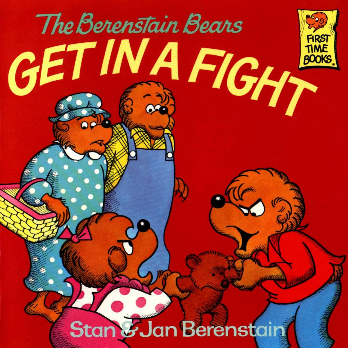 The Berenstain Bears Get in a Fight