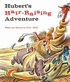 Hubert's Hair Raising Adventure