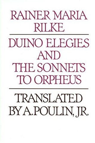 Duino Elegies and the Sonnets to Orpheus