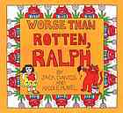 Worse Than Rotten, Ralph