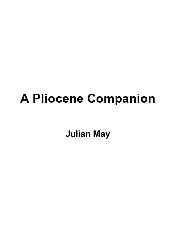 A Pliocene companion