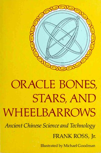 Oracle Bones, Stars, and Wheelbarrows