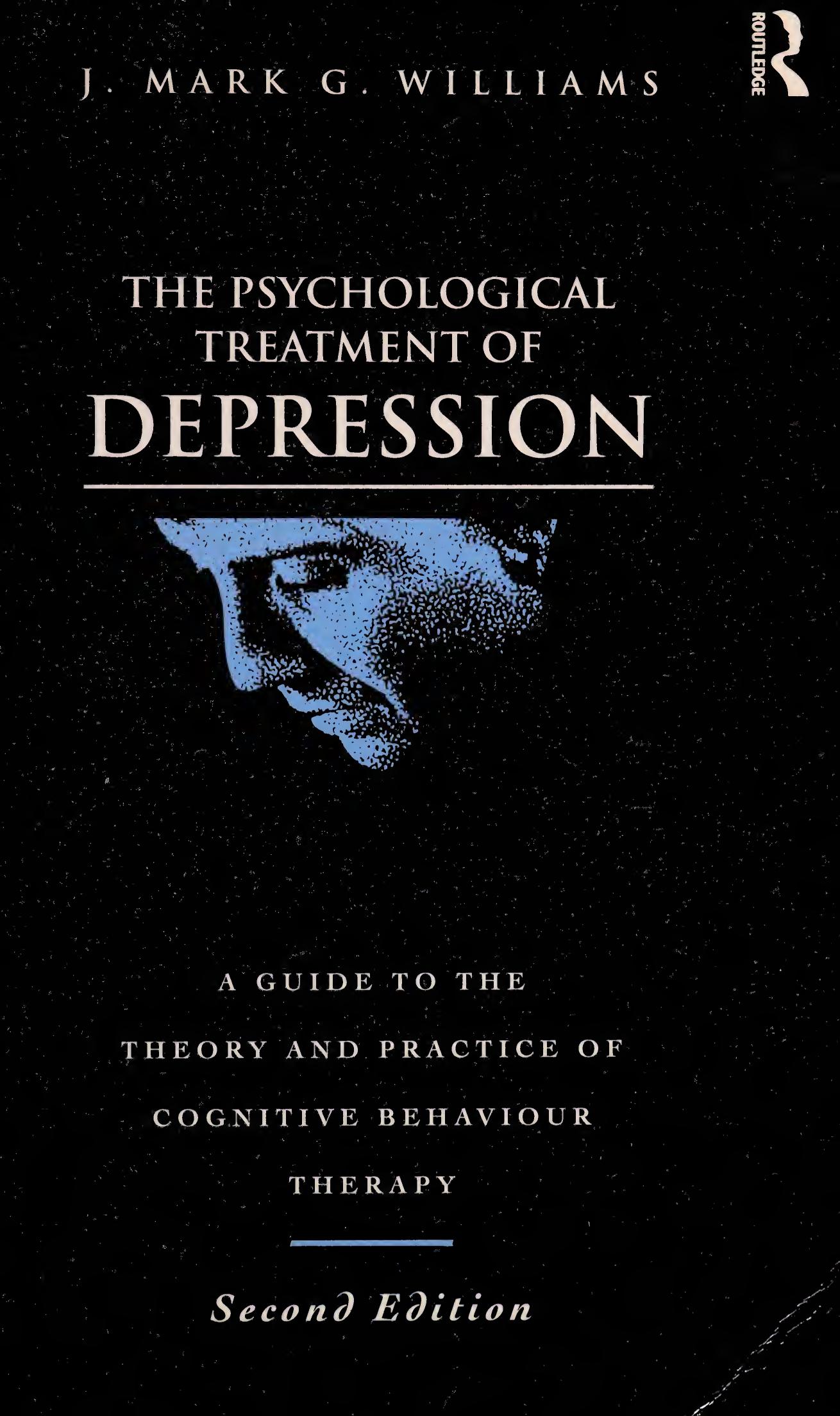 The Psychological Treatment of Depression