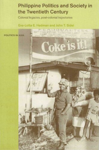 Philippine Politics and Society in the Twentieth Century