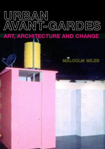 Urban Avant-Gardes and Social Transformation