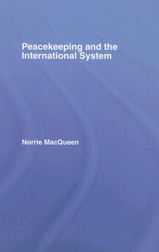 Peacekeeping and the International System