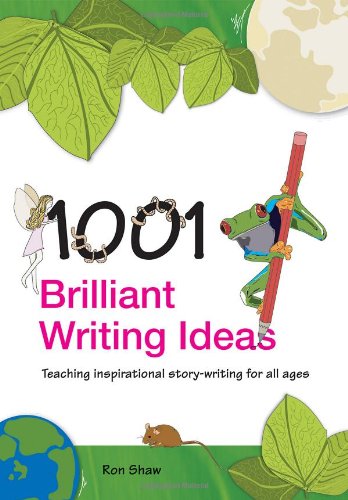 1001 Brilliant Writing Ideas