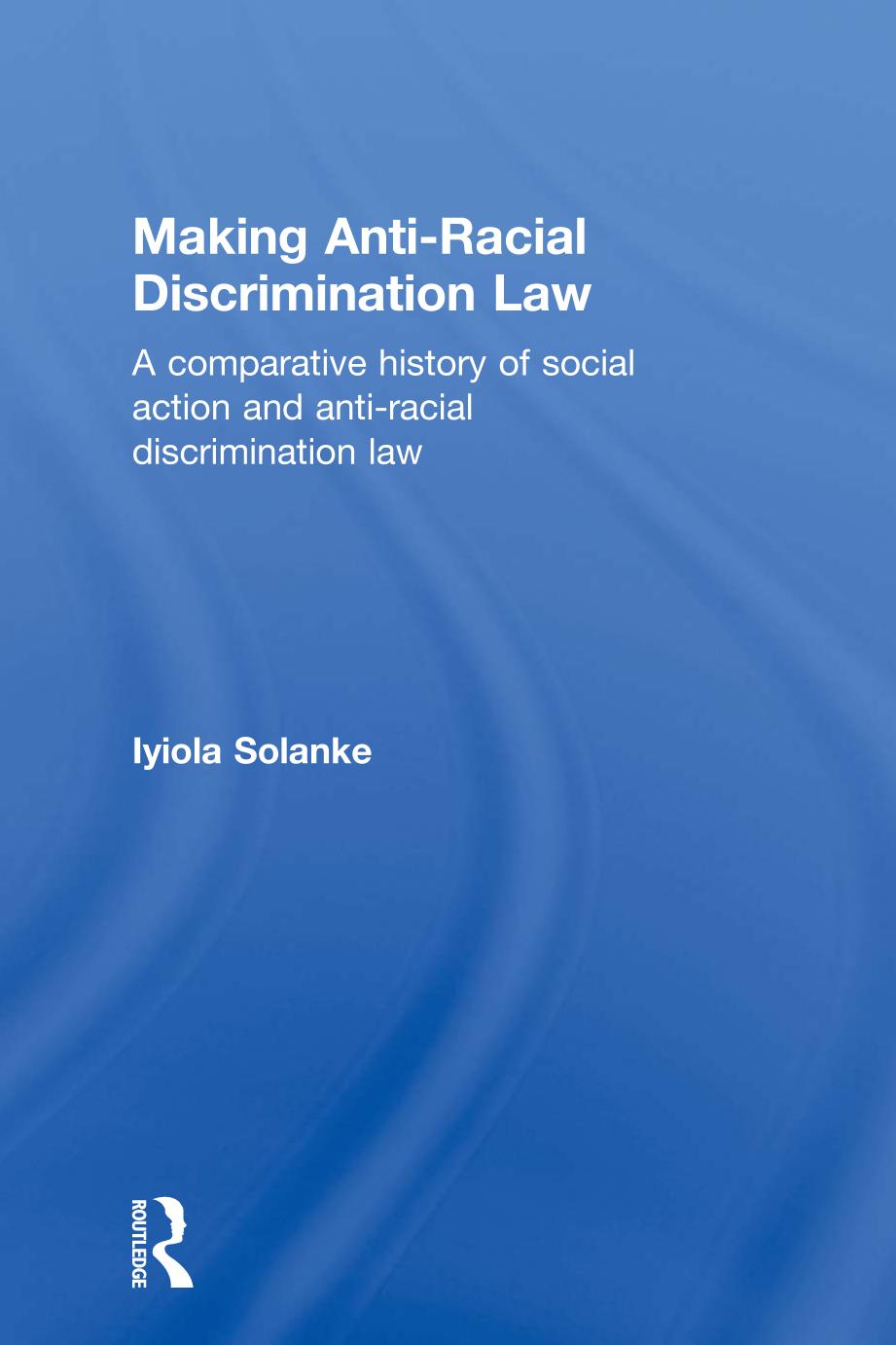 Making Ant-Racial Discrimination Law Work