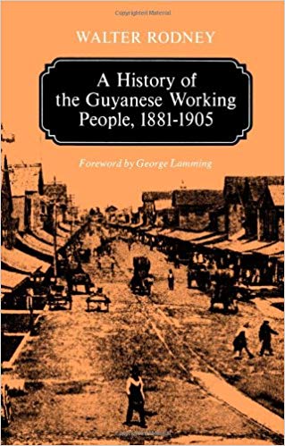 History of the Guyanese Working People, 1881-1905