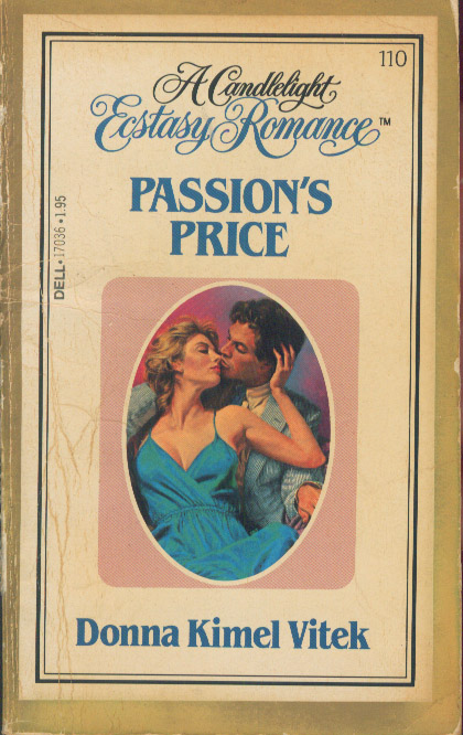 Passion's Price (Candlelight Ecstasy Romance, #110)