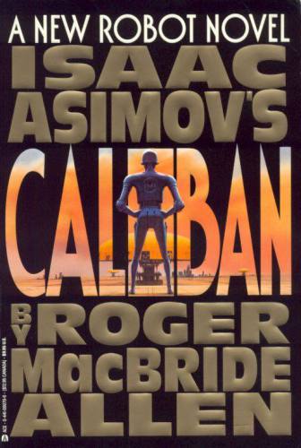 Isaac Asimov's Caliban