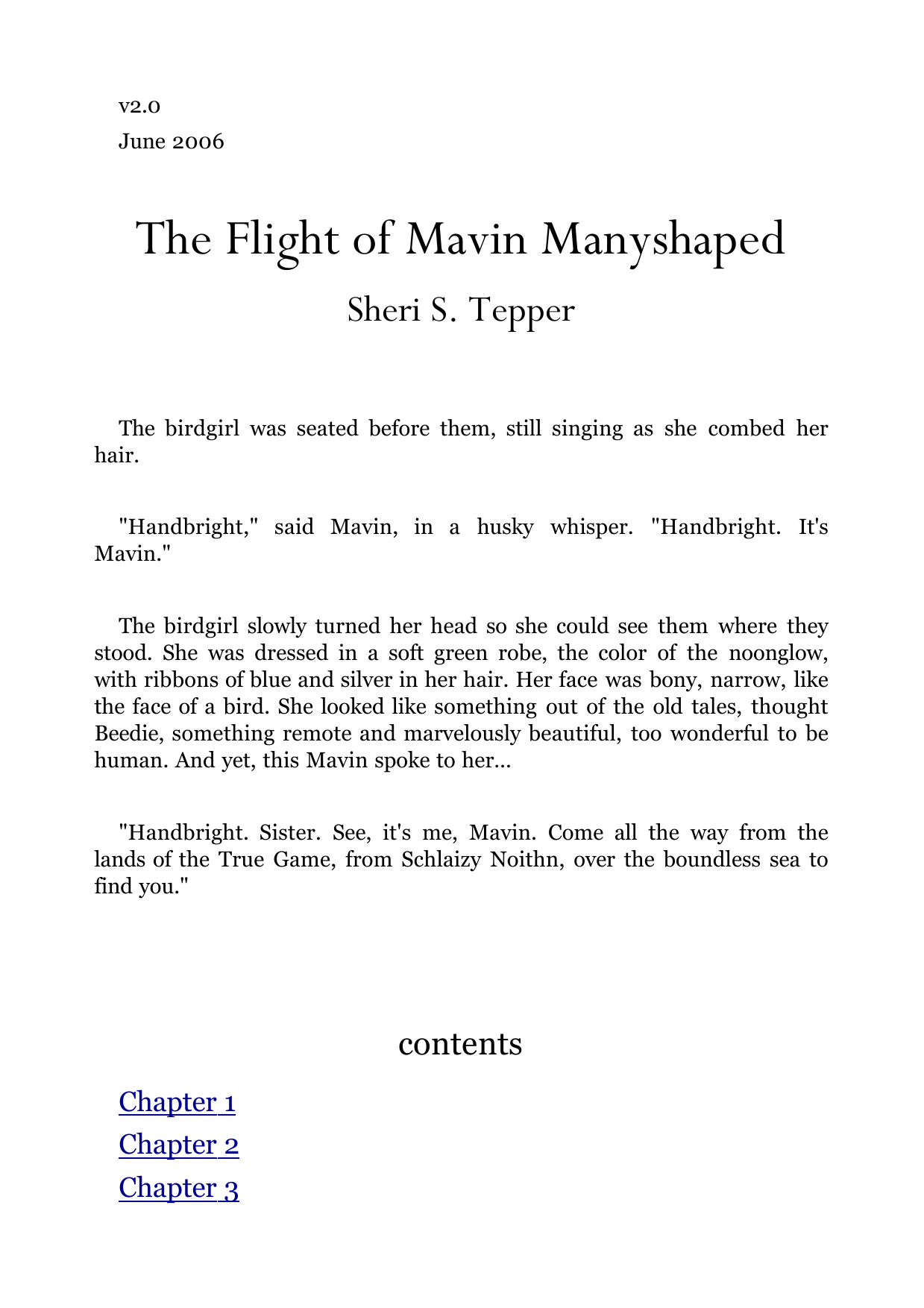 The Flight of Mavin Manyshaped