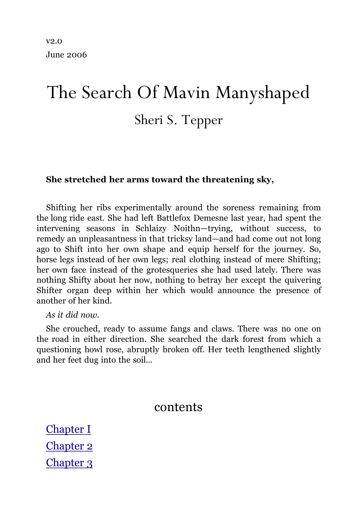 The Search of Mavin Manyshaped