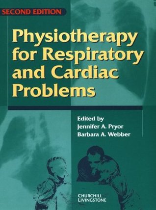 Physiotherapy for Respiratory and Cardiac Problems