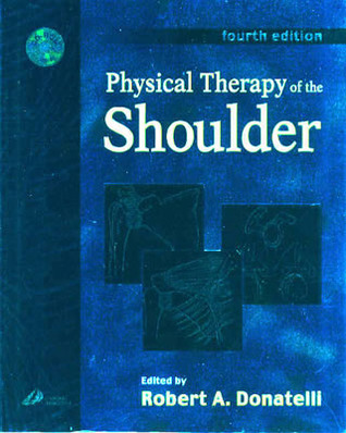 Physical Therapy of the Shoulder