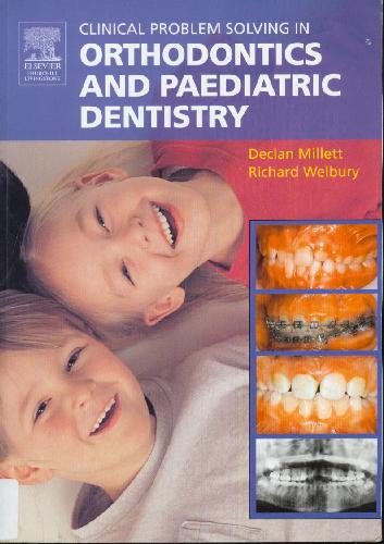 Clinical Problem Solving in Orthodontics and Paediatric Dentistry