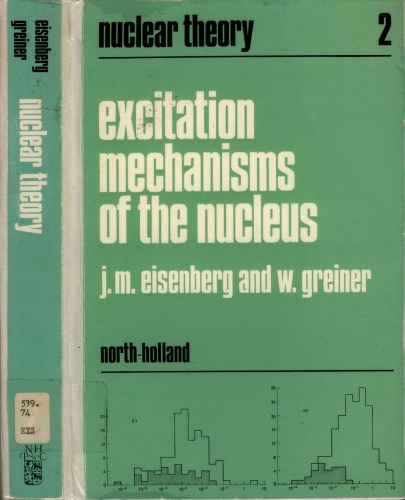Excitation mechanisms of the nucleus