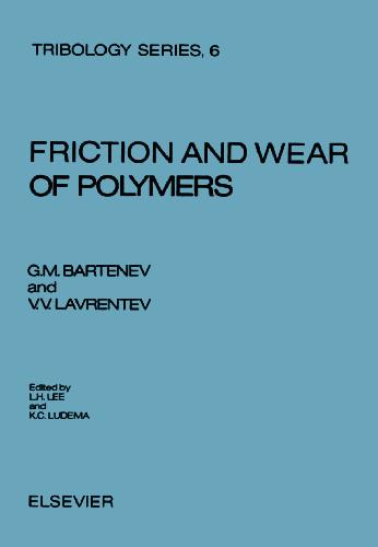 Friction And Wear Of Polymers