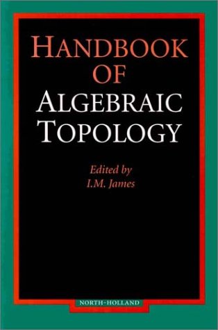 Handbook of Algebraic Topology