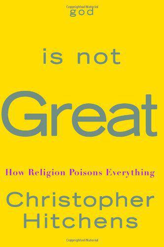 God Is Not Great