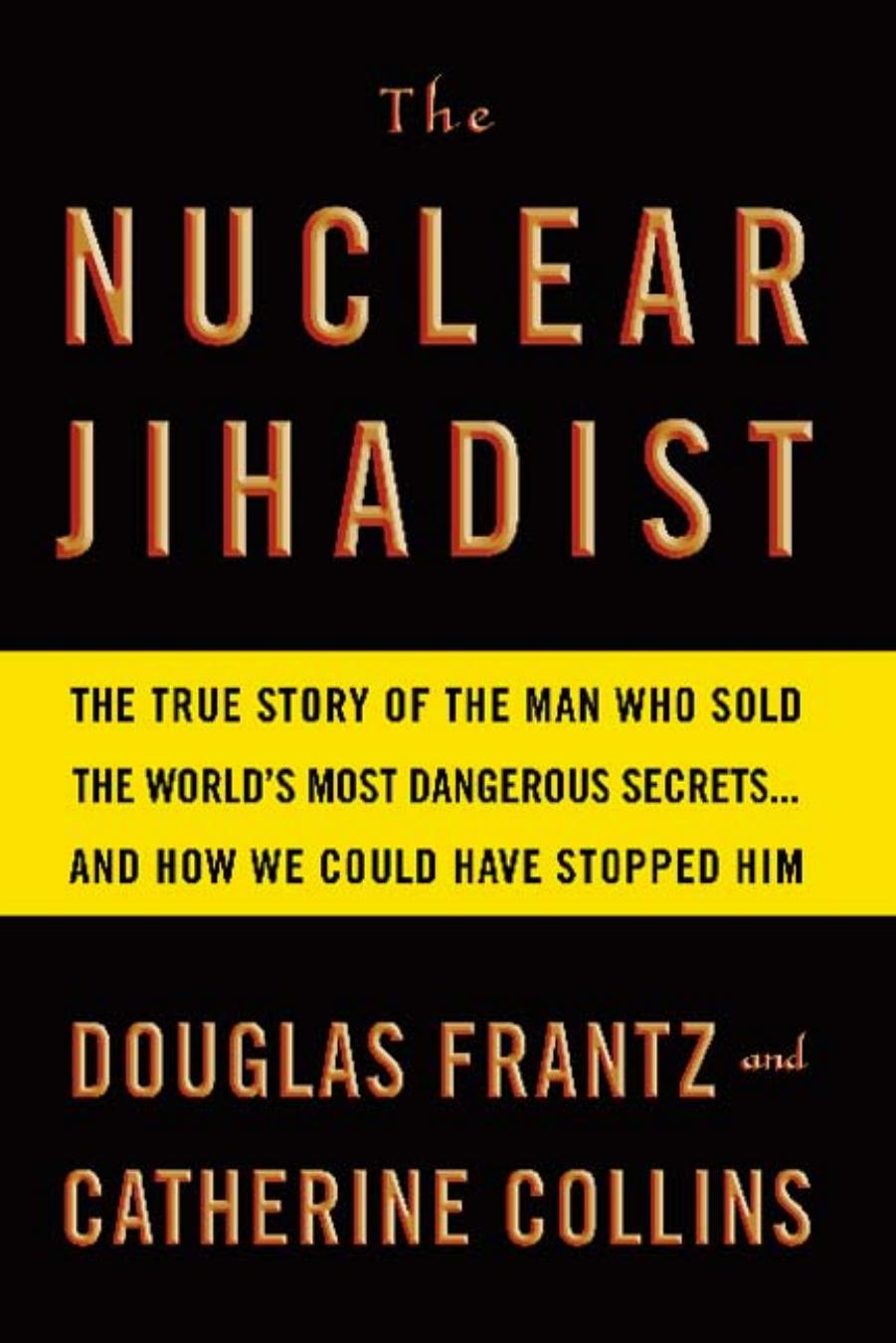 The Nuclear Jihadist