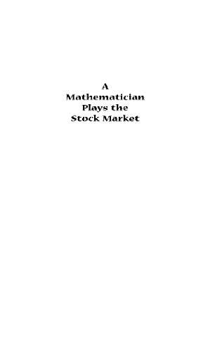 A Mathematician Plays The Stock Market