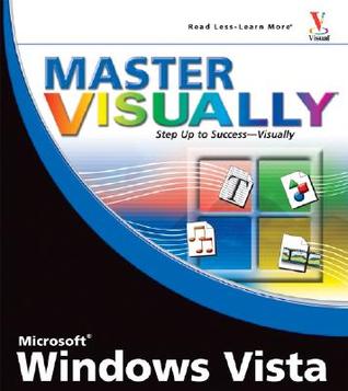 Master Visually Microsoft Windows Vista